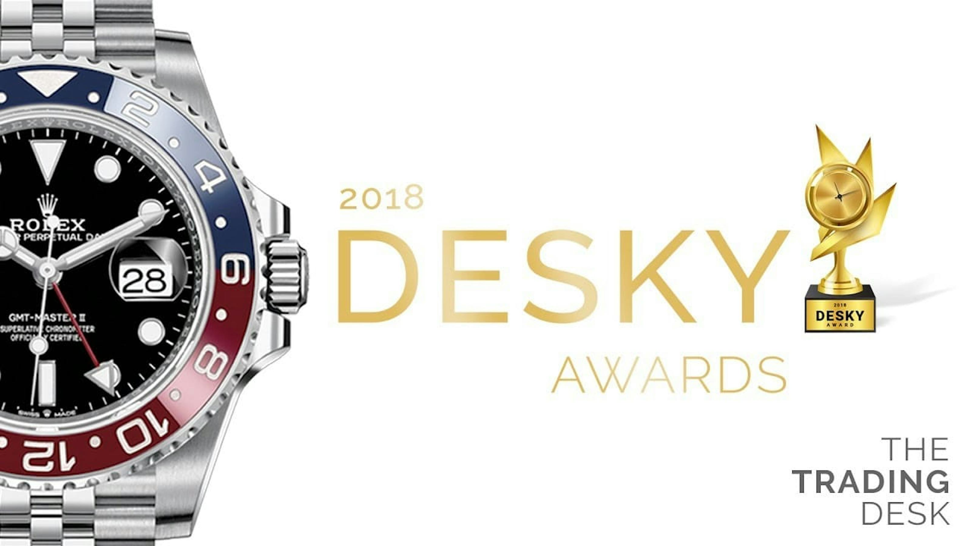 The Desky Awards: The Trading Desk Wraps Up Their 2018 Picks